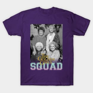 the golden girls squad T-Shirt